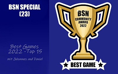 #291 BSN SPECIAL (23) | BSN Spielepreis: Best Games 2022