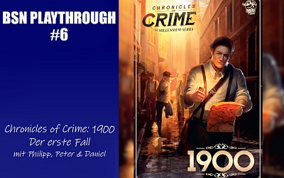 BSN PLAYTHROUGH #6 // Chronicles of Crime: 1900 - der erste Fall