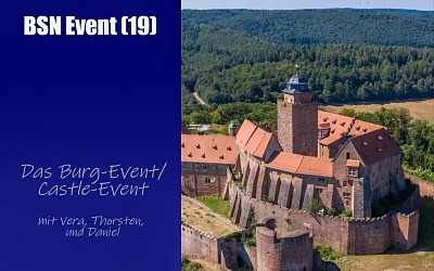 #342 BSN EVENT (19) | Das Burg-Event ist zurück und wir waren dabei!