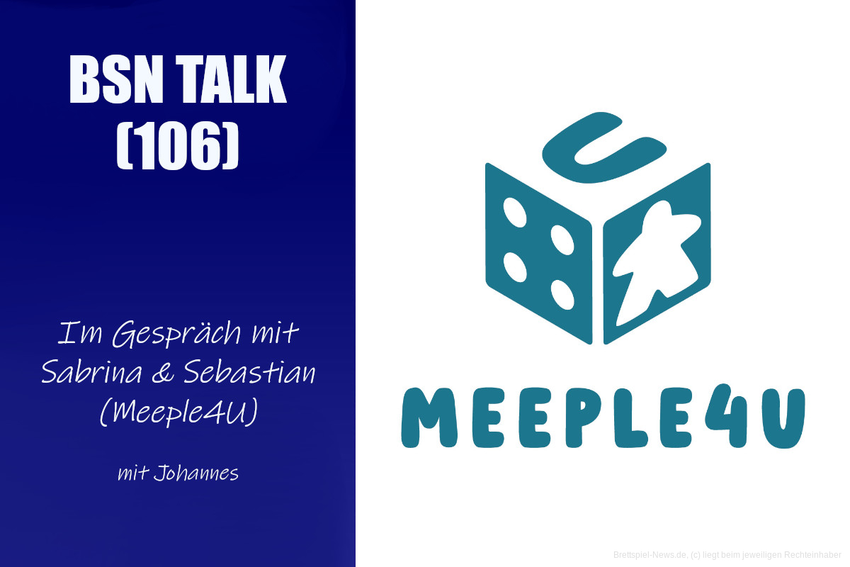 #352 BSN TALK (106) | im Gespräch mit Sabrina & Sebastian (Meeple4U)