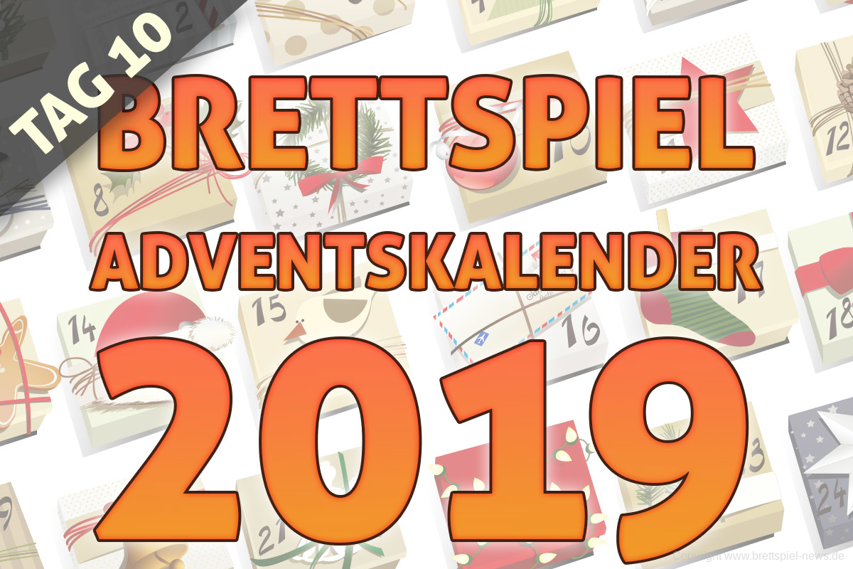 BRETTSPIEL-ADVENTSKALENDER //  TAG 10