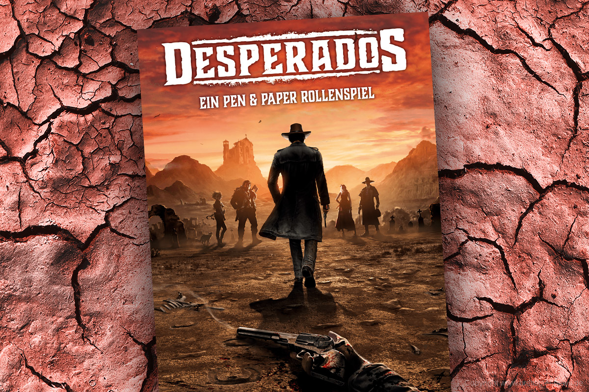 Brettspiel-News.de - GRATIS // DESPERADOS: EIN PEN & PAPER ROLLENSPIEL