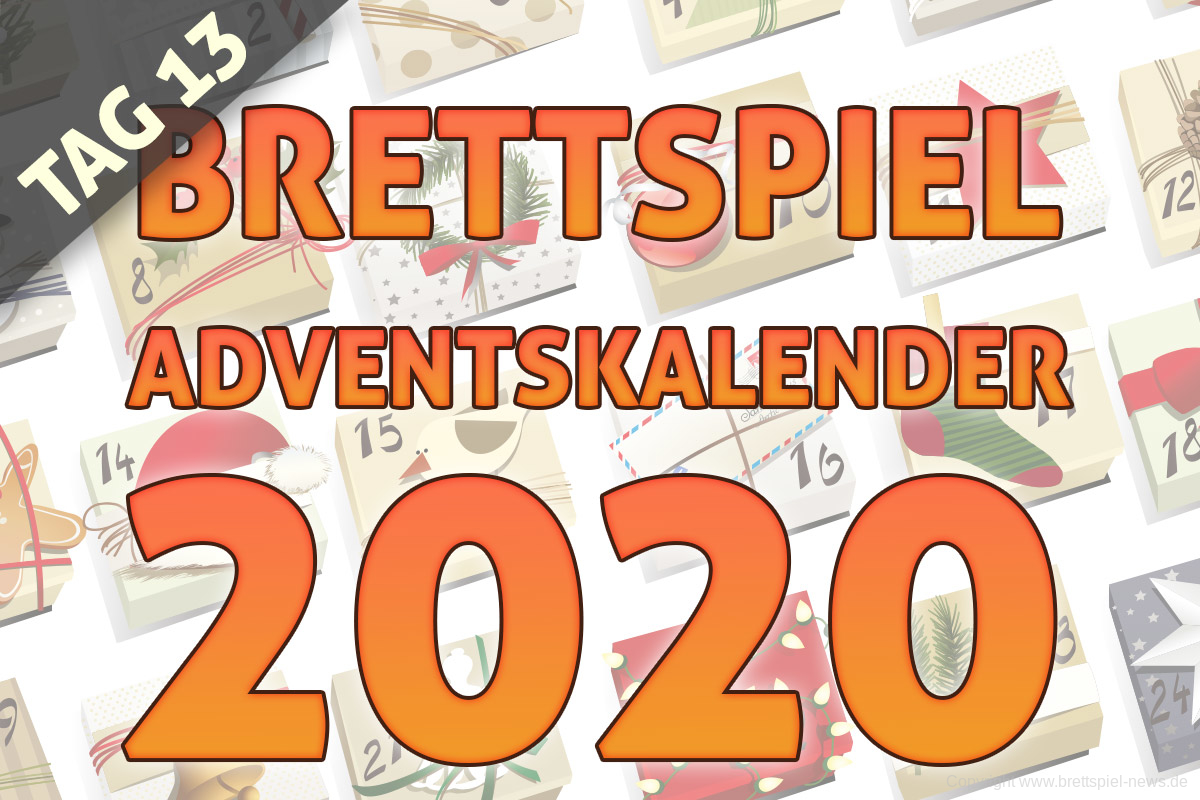 BRETTSPIEL-ADVENTSKALENDER 2020 //  TAG 13