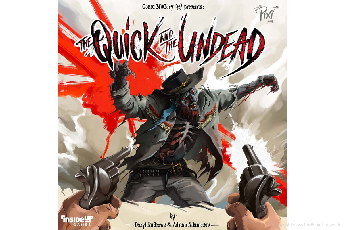 THE QUICK AND THE UNDEAD // Erscheint 2020 bei Inside Up Games