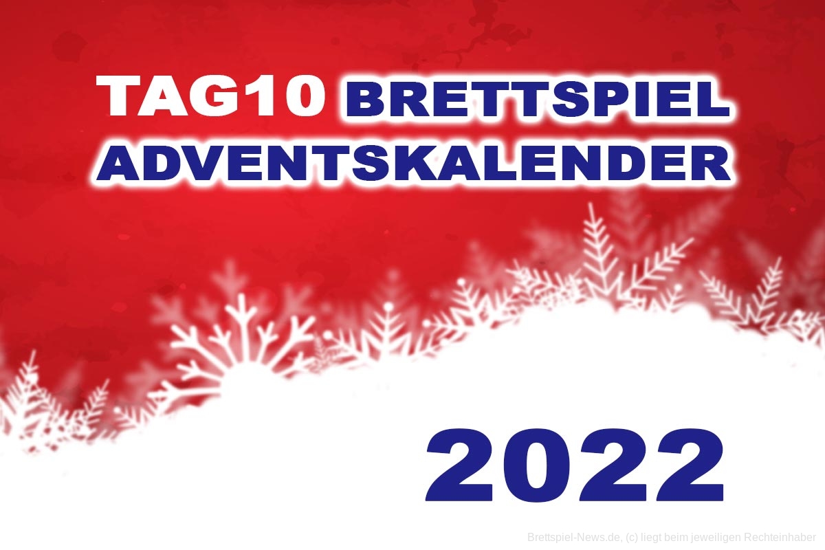 Brettspiel-Adventskalender 2022 | Tag 10