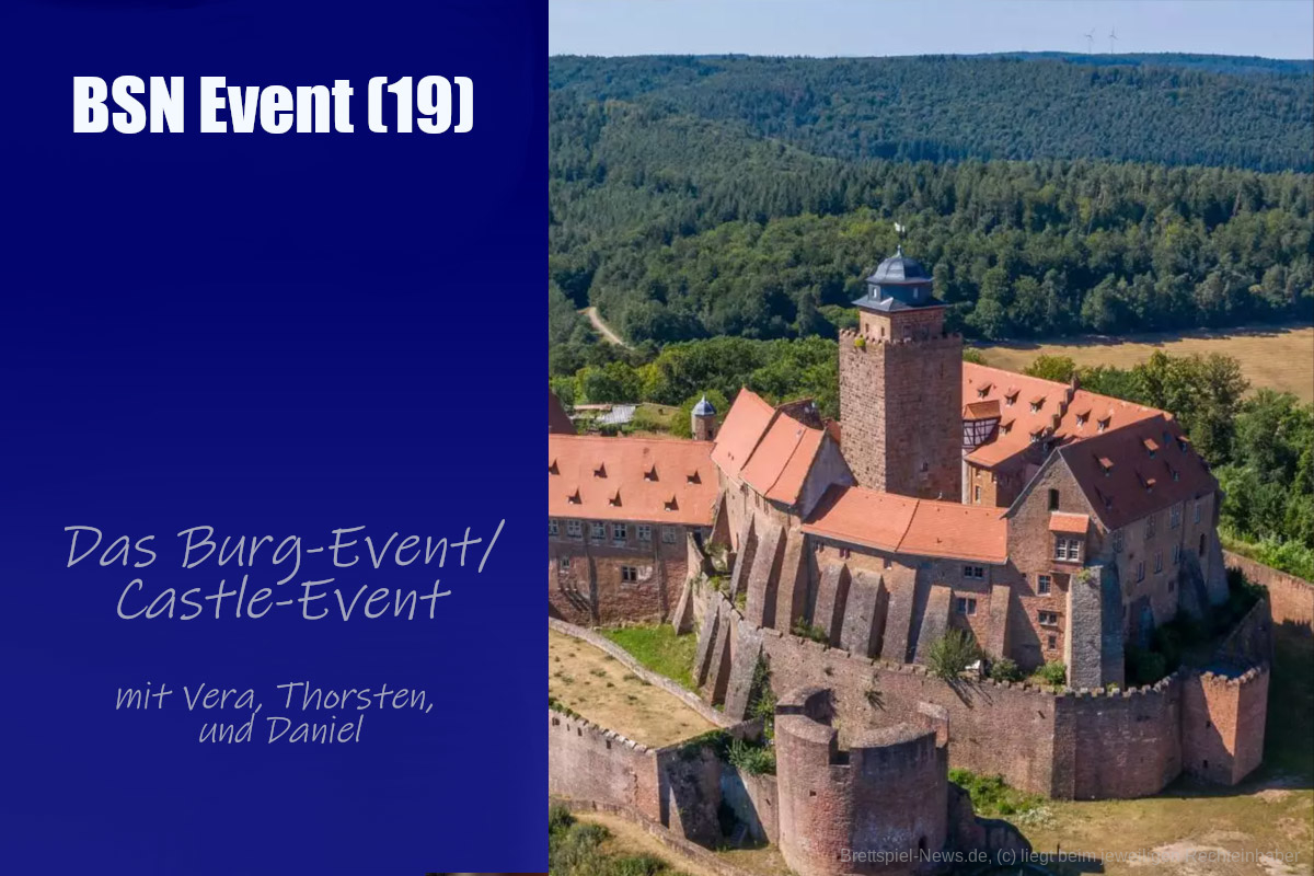 #342 BSN EVENT (19) | Das Burg-Event ist zurück und wir waren dabei!