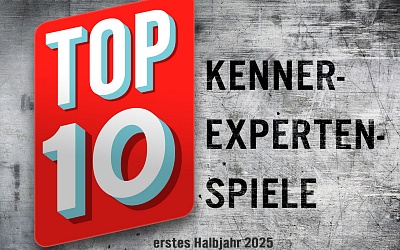  #517 Talk (137) | Top 10 Kenner-/Expertenspieles erstes Halbjahr 2025!