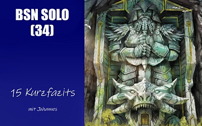 #184 BSN SOLO (34) | 15 Kurzfazits