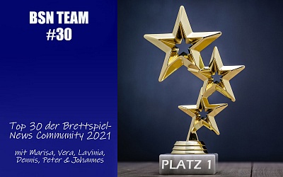 #134 BSN TEAM (30) | Top 30 der Brettspiel-News Community 2021