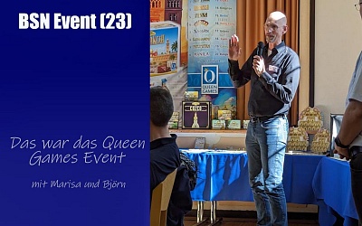 #384 BSN EVENT (23) | Das war das Queen Games Event 2023