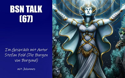 #228 BSN TALK (67) | im Gespräch mit Autor Stefan Feld (Aquasphere, Die Burgen von Burgund)