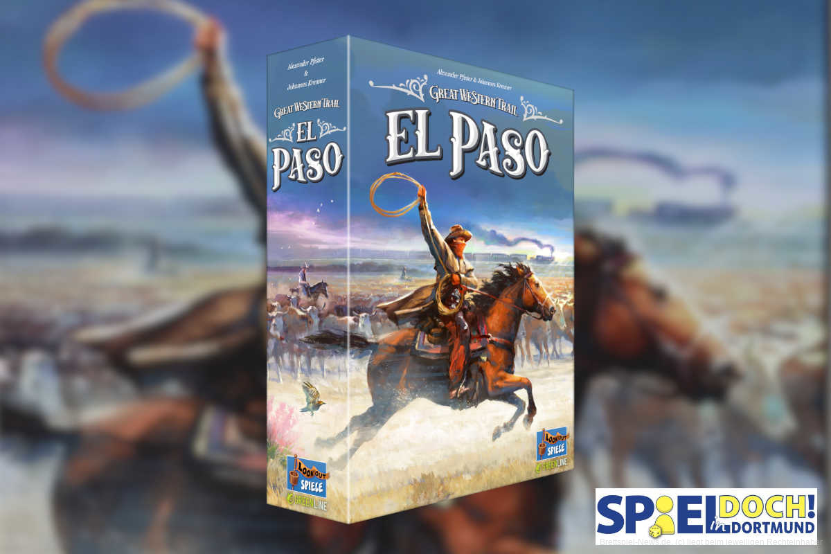 Great Western Trail: El Paso – Andere Länder, andere Kühe (Ersteindruck)