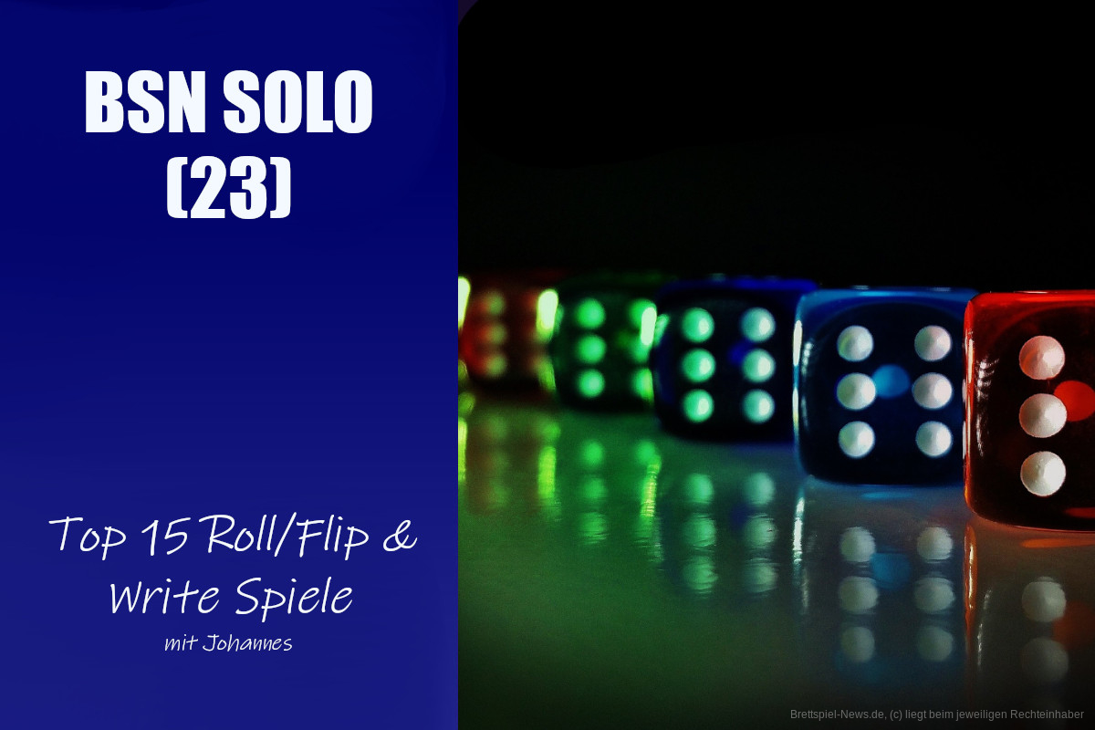 #123 BSN SOLO (23) | Top 15 Roll/Flip&Write Spiele