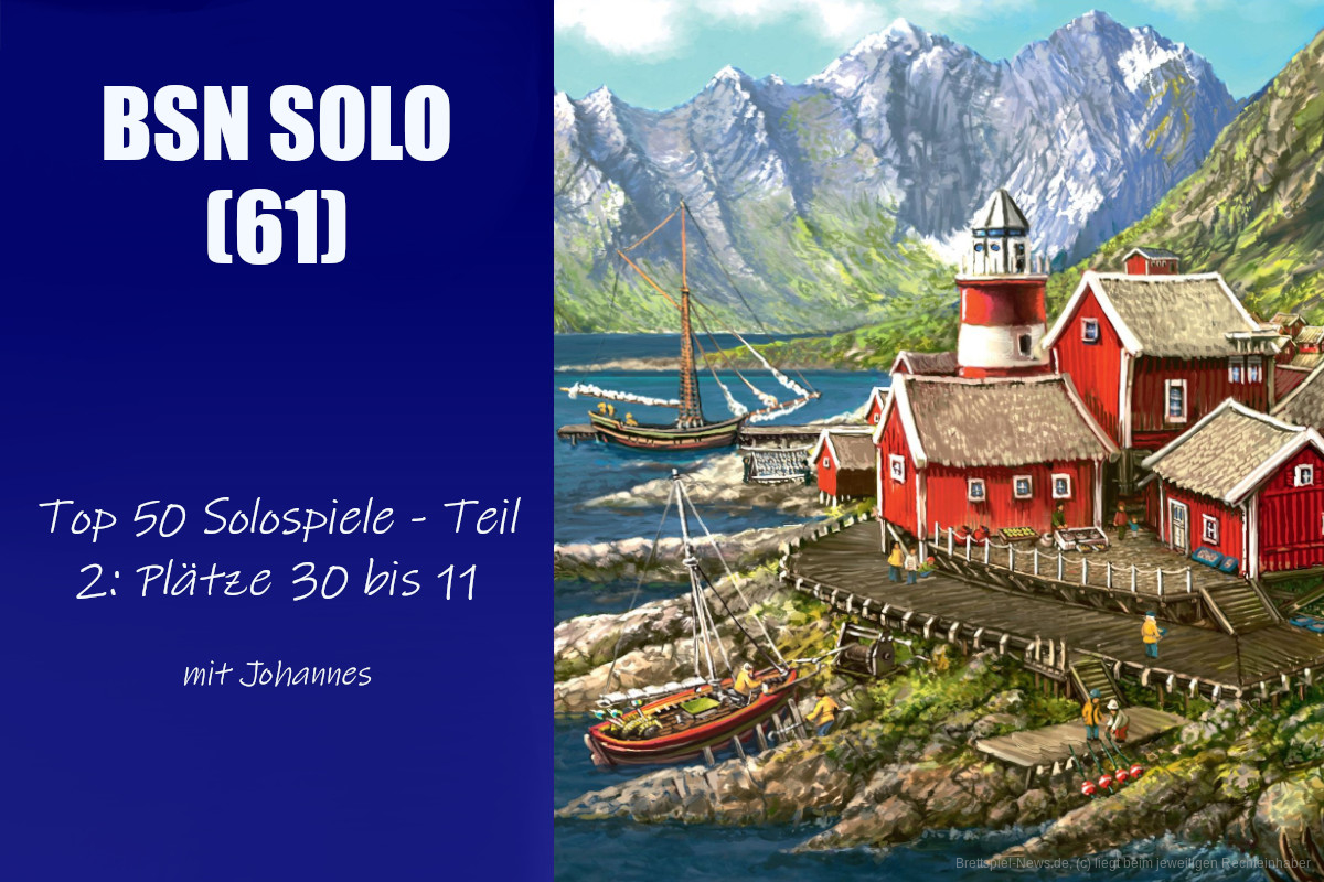 #406 BSN SOLO (61) | Top 50 Solospiele - Teil 2: Plätze 30 bis 11