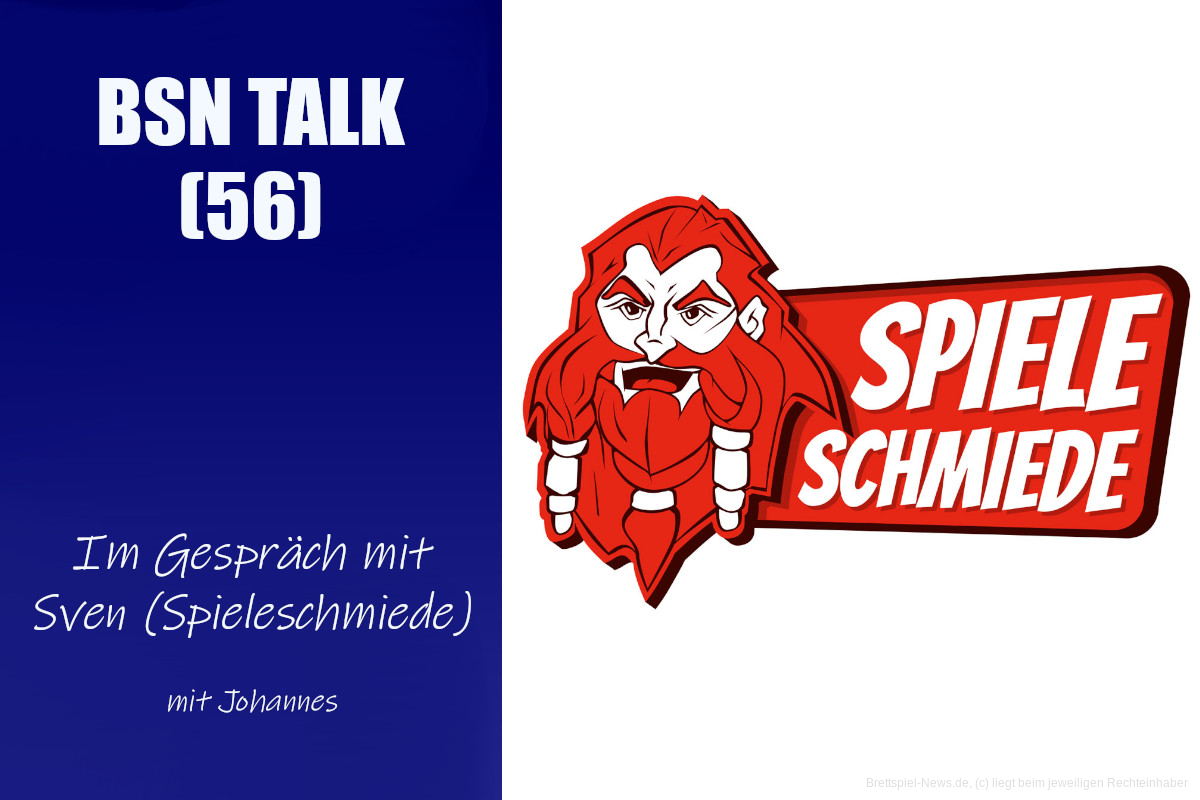 #189 BSN TALK (56) | im Gespräch mit Sven (Spieleschmiede)