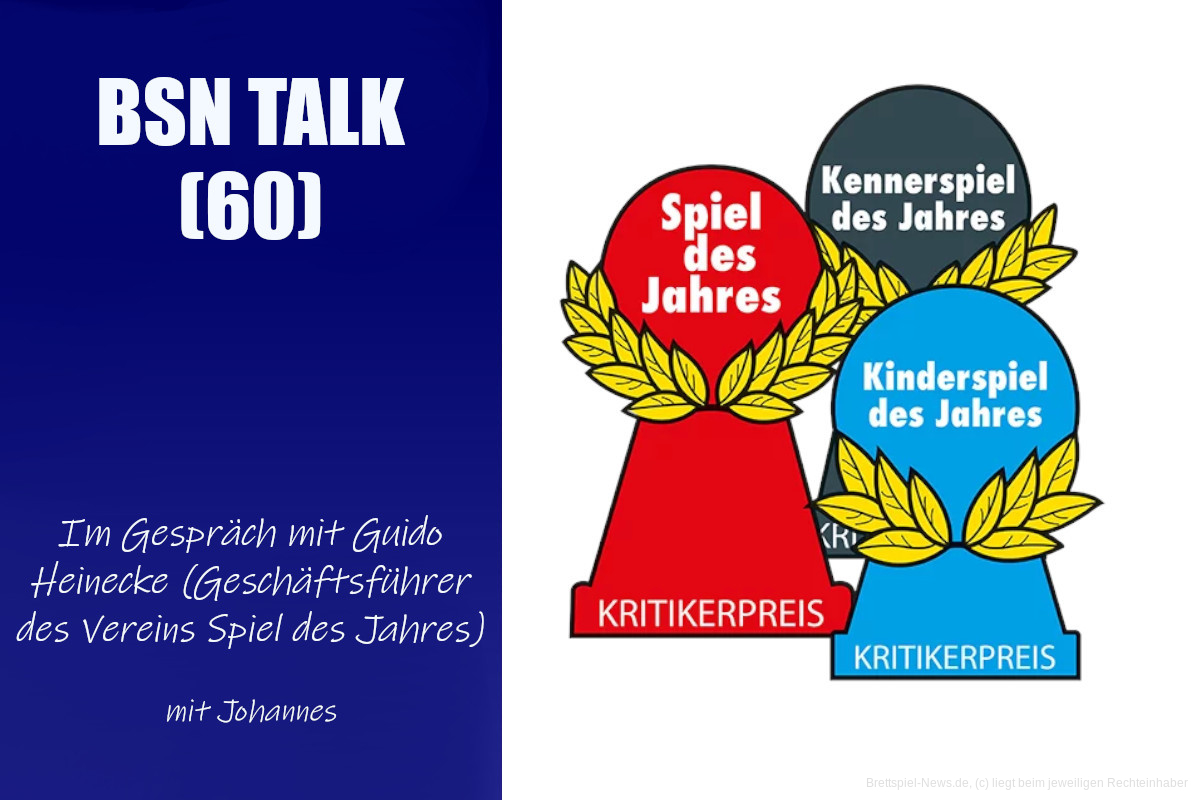 #201 BSN TALK (60) | im Gespräch mit Guido Heineke (Geschäftsführer des Vereins Spiel des Jahres)