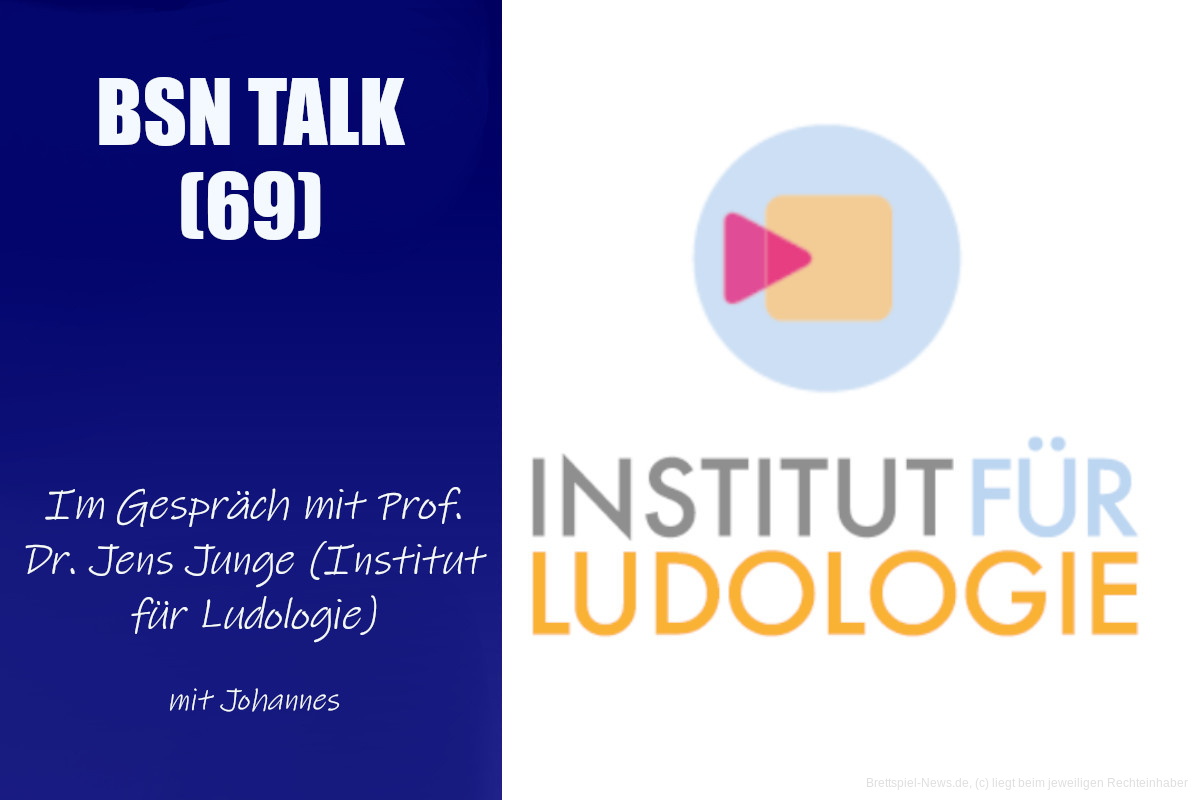 #234 BSN TALK (69) | im Gespräch mit Jens Junge (Institut für Ludologie)