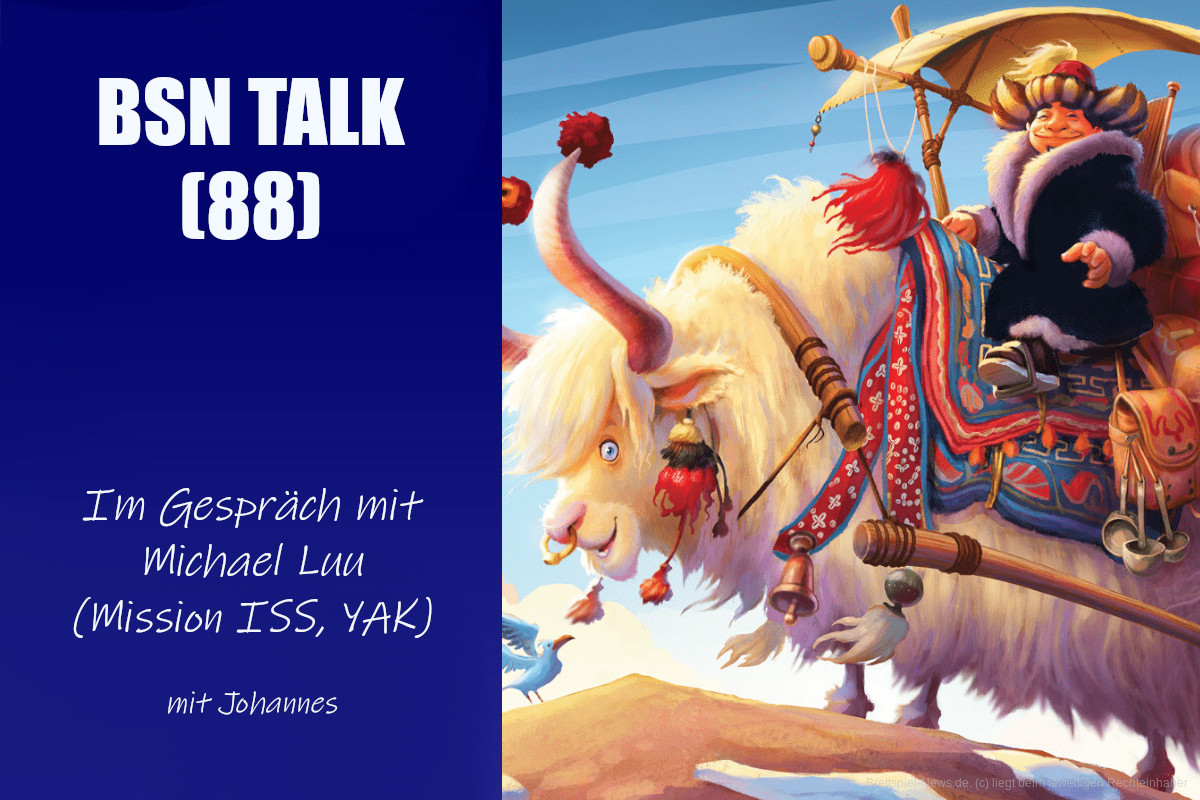 #298 BSN TALK (88) | im Gespräch mit Autor Michael Luu (Mission ISS, YAK)