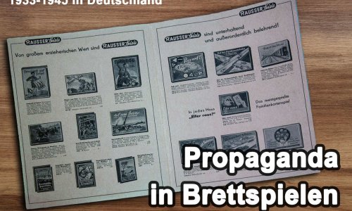 Propaganda in Brettspielen zur NS-Zeit und die Situation der Verlage