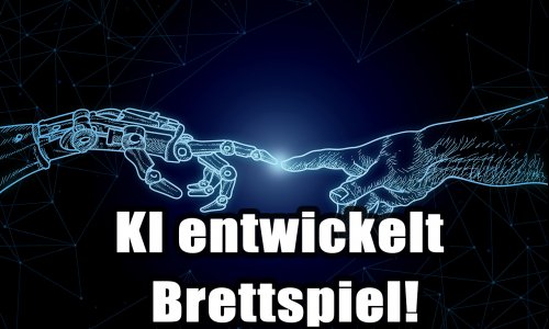 Künstliche Intelligenz entwickelt Brettspiel – großer Verlag veröffentlicht es