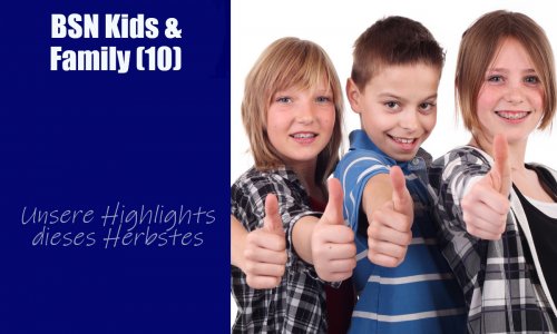 #402 KIDS & FAMILY (10) | Unsere Highlights dieses Herbstes