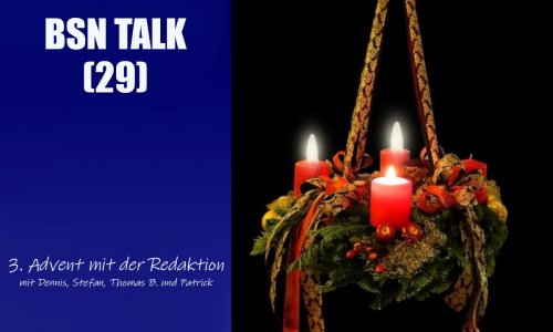 #104 BSN TALK (29) | 3. Advent mit der Redaktion