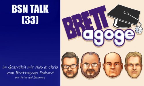 #116 BSN TALK (33) | im Gespräch mit Nico und Chris vom Brettagoge Podcast