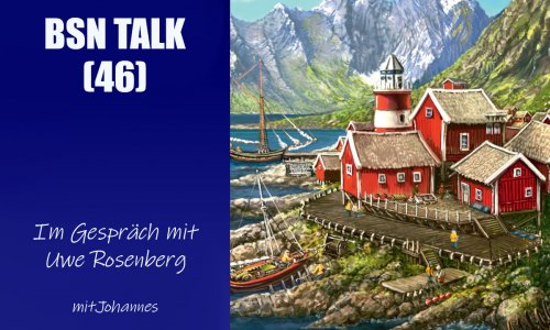 #159 BSN TALK (46) | im Gespräch mit Uwe Rosenberg