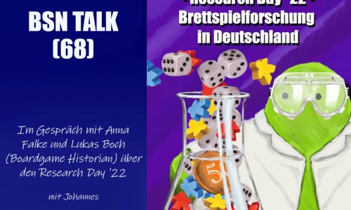 #231 BSN TALK (68) | im Gespräch mit Anna Falke & Lukas Boch (Boardgame Historian) über den Research Day auf der SPIEL '22