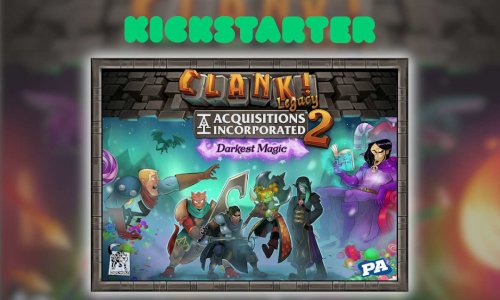 Kickstarter-Kampagne zu CLANK! Legacy 2 startet im Mai
