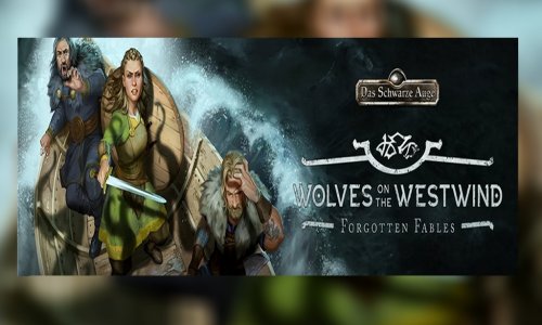 Forgotten Fables - Wolves on the Westwind | Wölfe im aventurischem Schafspelz 